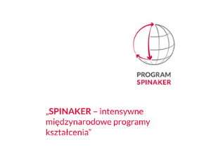 SPINAKER – Intensywne międzynarodowe programy kształcenia [closed]